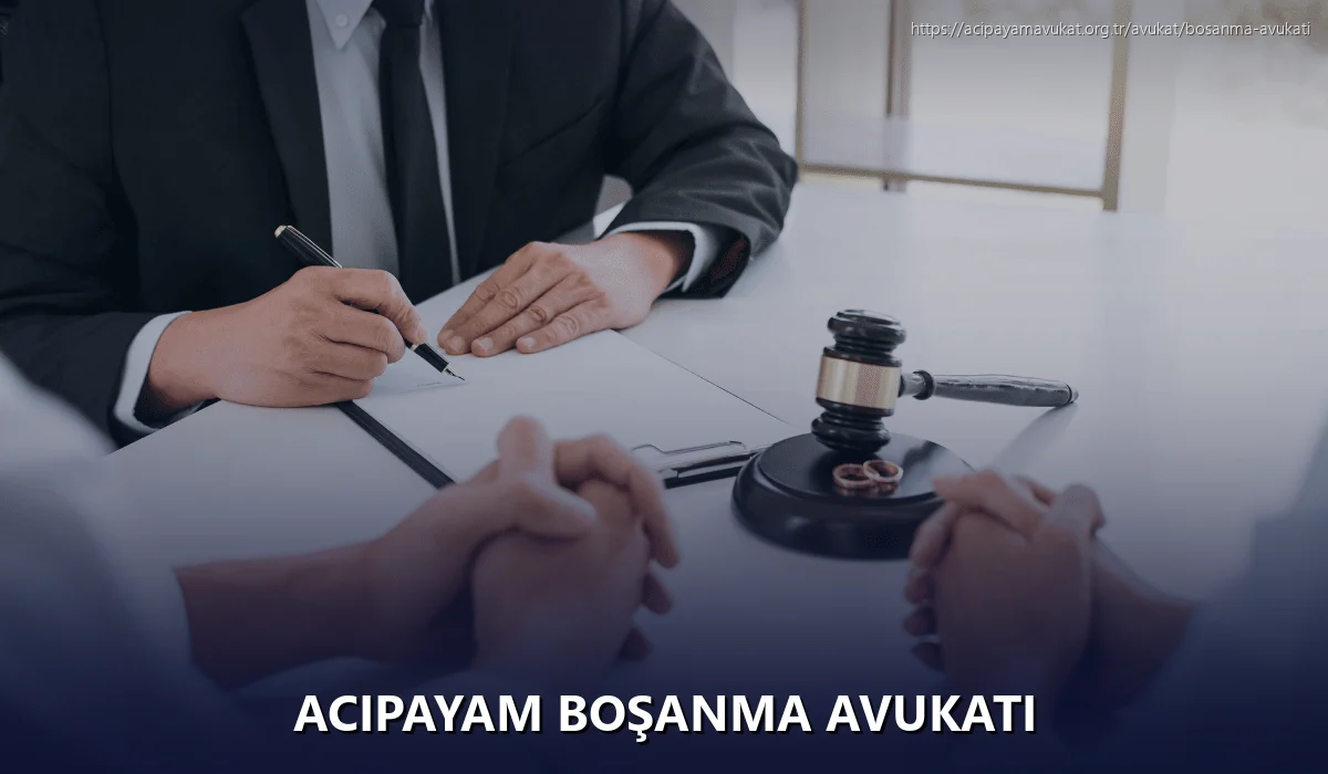 Acipayam Boşanma Avukatı
