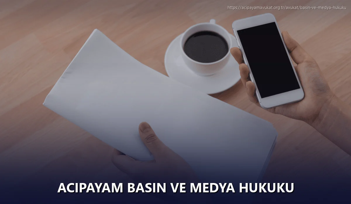 Acipayam Basın ve Medya Hukuku