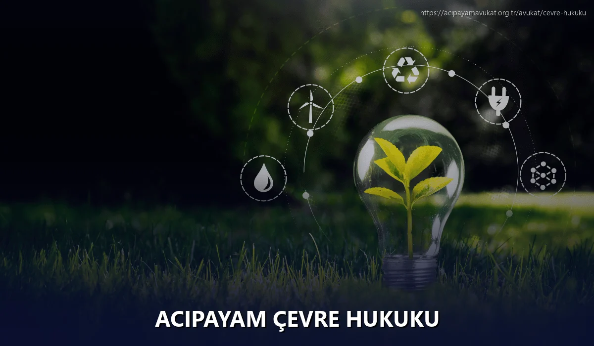 Acipayam Çevre Hukuku