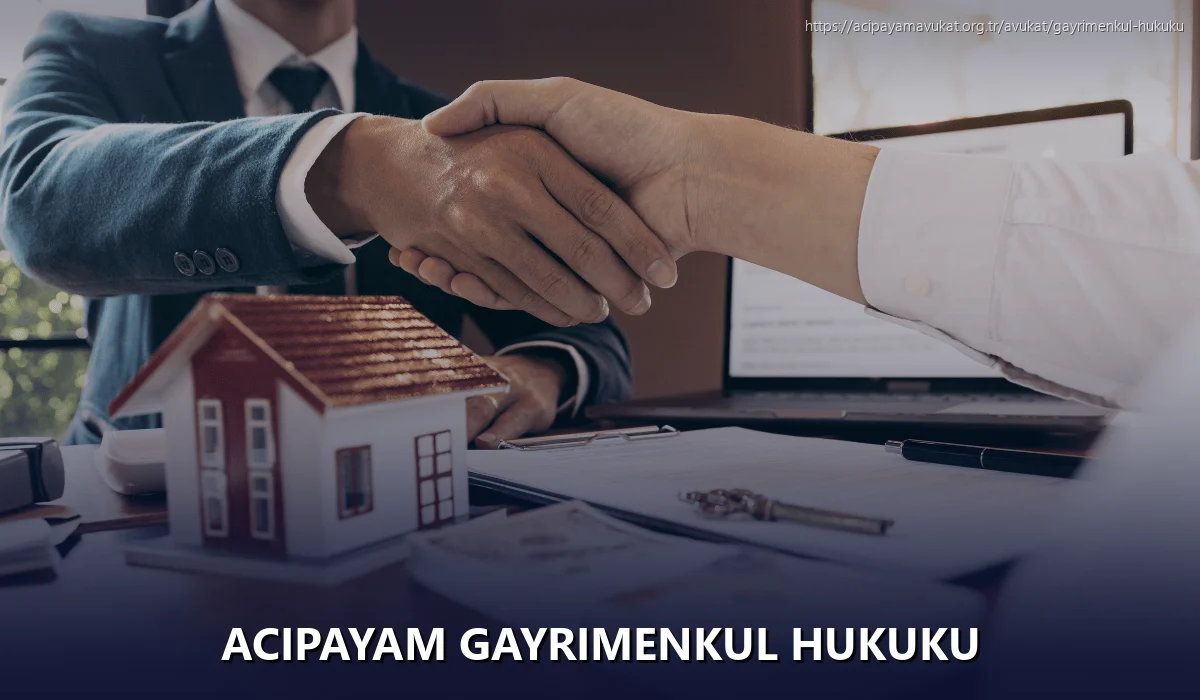 Acipayam Gayrimenkul Hukuku