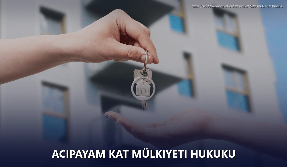 Acipayam Kat Mülkiyeti Hukuku